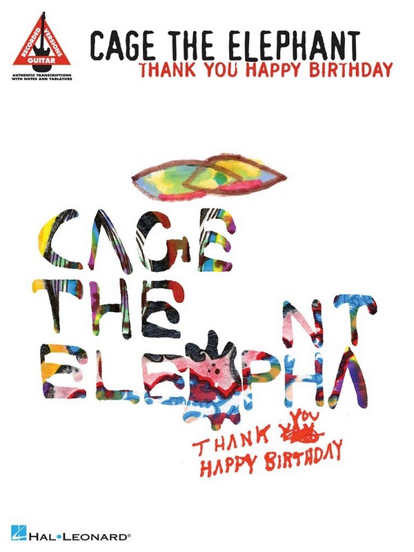Cage the Elephant - Thank You, Happy Birthday  Gitarre  Buch