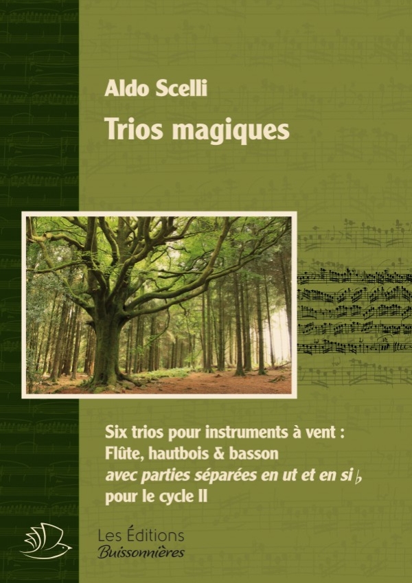 Trios magiques  pour flûte, hautbois et basson  partition et parties