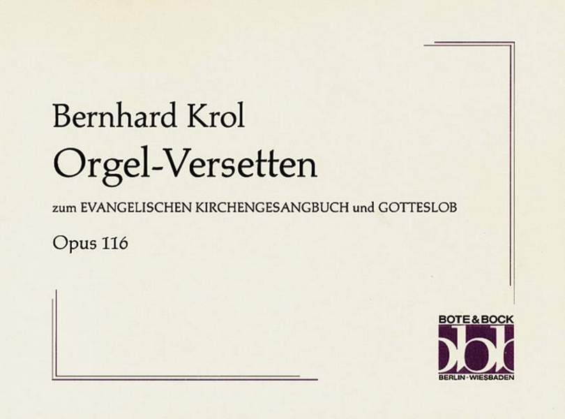 Orgel-Versetten - zum ev. Kirchengesangbuch und Gotteslob op.116  für Orgel  