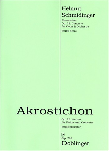 Akrostichon op.22 für Violine und Orchester  Studienpartitur  