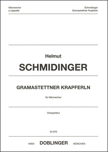 Gramastettner Krapferln für Männerchor  a cappella  Partitur