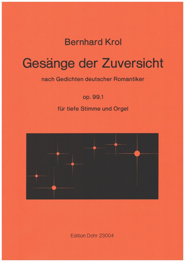 Gesänge der Zuversicht op.99,1  für tiefe Singstimme und Orgel  Partitur