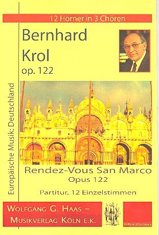 Rendez-vous San Marco op.122  für 12 Hörner in 3 Chören  Partitur und Stimmen