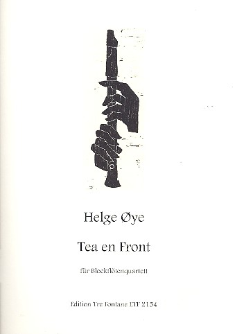 Tea en Front für 4 Blockflöten (SATB)  Partitur und Stimmen  