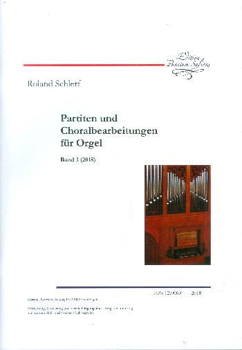 Partiten und Choralbearbeitungen Band 3  für Orgel  