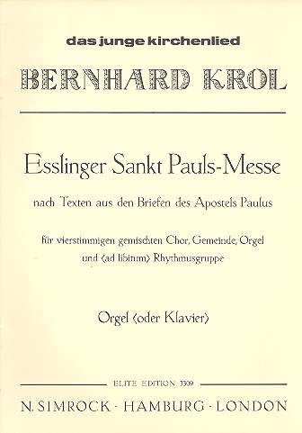 Esslinger Sankt Pauls-Messe  für gem Chor, Gemeinde und Orgel, (Rhythmusgruppe ad lib)  Partitur (dt)