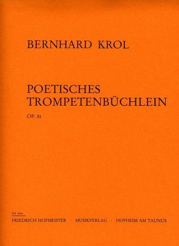 Poetisches Trompetenbüchlein op.81  für Trompete und Klavier  