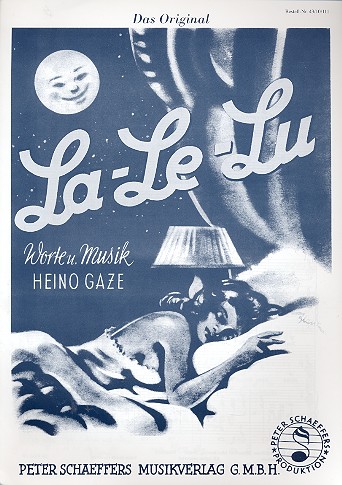 Gaze, Heino : La-Le-Lu für Gesang und Klavier