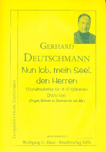 Nun lob mein Seel den Herren  Choralmotette für 4-8 Stimmen (Orgel, Bläser und Gemeinde ad lib.)  Partitur