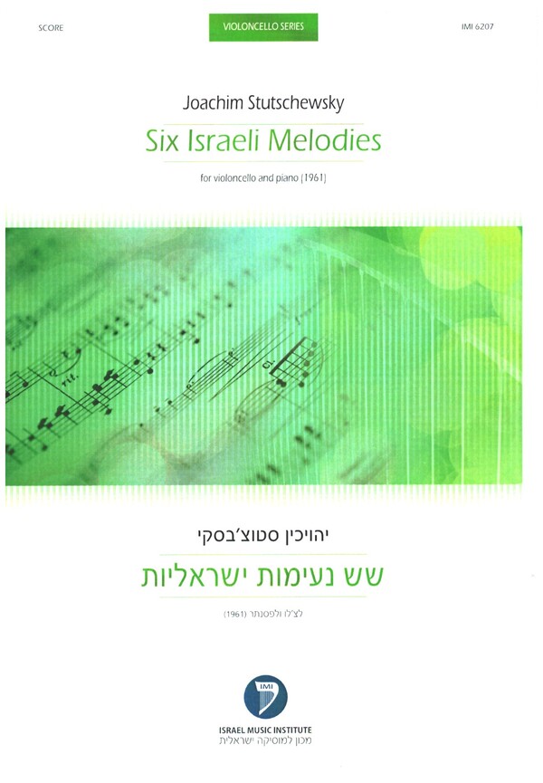 6 Israeli Melodies  for violoncello and piano  