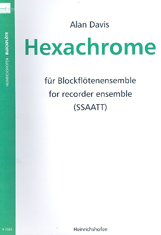 Hexachrome  für Blockflötenensemble (SSAATT)  Partitur und Stimmen