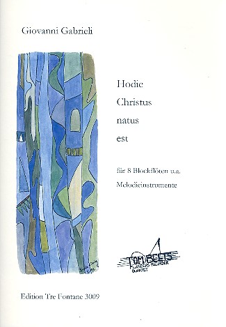 Hodie Christus natus est  für 8 Blockflöten (Melodieinstrumente) in 2 Chören  Partitur und Stimmen
