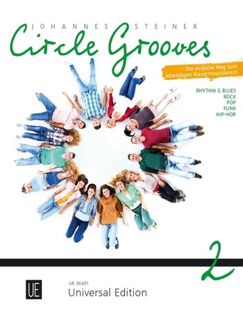 Circle Grooves Band 2 - Der einfache Weg zum lebendigen Klassenmusizieren    