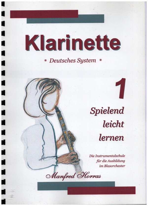 Klarinette spielend leicht lernen Band 1  für Klarinette deutsches System  