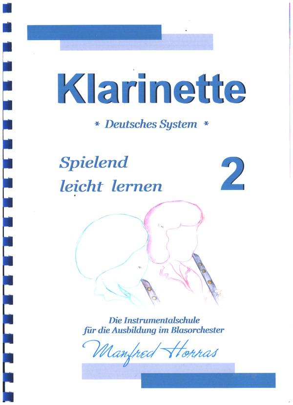 Klarinette spielend leicht lernen Band 2  für Klarinette deutsches System  