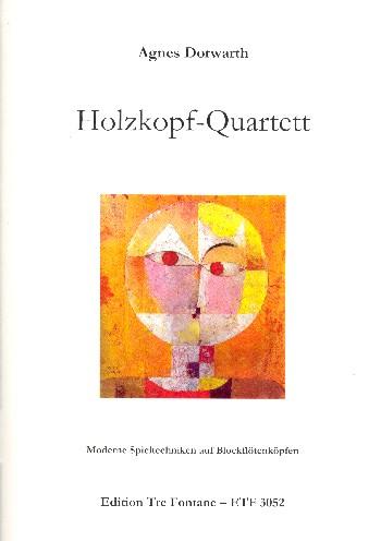 Holzkopf-Quartett  für 4 Blockflötenköpfe (SATB)  2 Spielpartituren