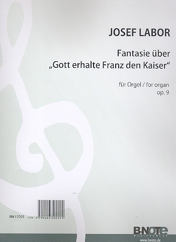 Fantasie über Gott erhalte Franz den Kaiser op.9  für Orgel  