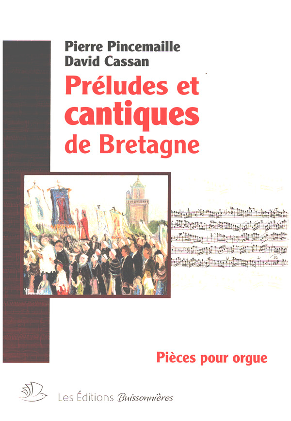 Préludes et Cantiques de Bretagne  pour orgue   