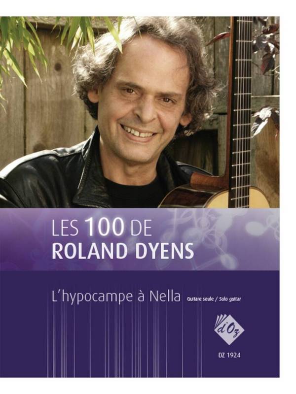 Les 100 de Roland Dyens - L'hypocampe à Nella  Gitarre  Buch