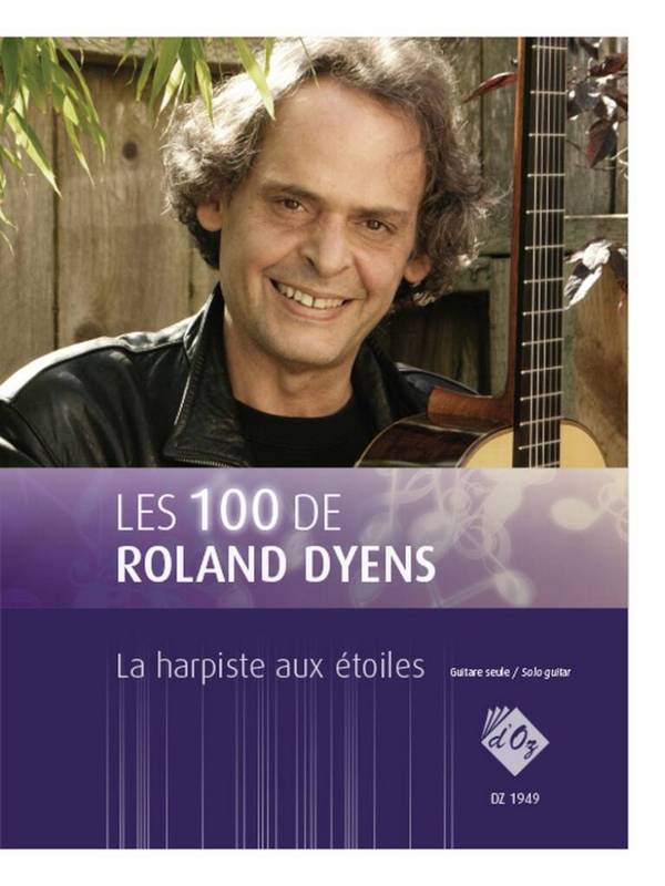 Les 100 de Roland Dyens - La harpiste aux étoiles  Gitarre  Buch
