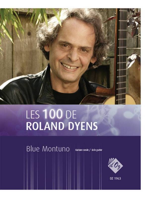 Les 100 de Roland Dyens - Blue Montuno  Gitarre  Buch