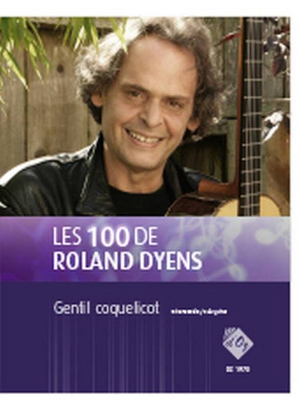 Les 100 de Roland Dyens - Gentil coquelicot  Gitarre  Buch